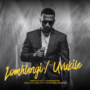 LOMHLENGI/UVUKILE