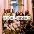 EBENEZER MMUSO WORSHIP