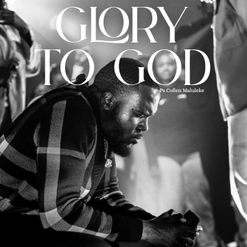 GLORY TO GOD